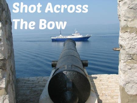 Shot Across the Bow | Cor Deo