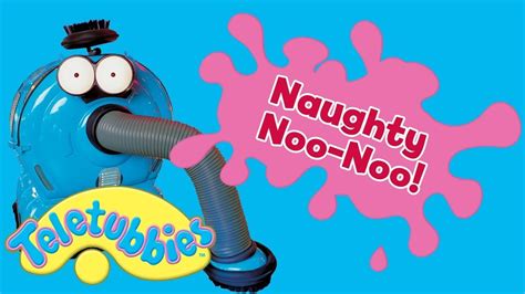 NAUGHTY Noo Noo! | Full Episodes | Teletubbies - YouTube