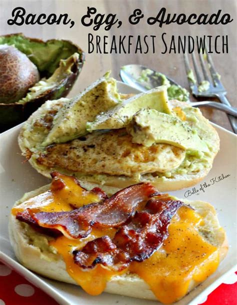 Bacon, Egg, and Avocado Breakfast Sandwich - Belle of the Kitchen