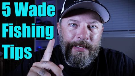 5 wade fishing tips for beginners! - YouTube