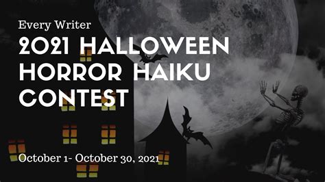 2021 Halloween Horror Haiku contest - EveryWriter