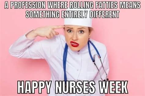 22 Best Nurses Week Memes To Survive Your Shift In 2023