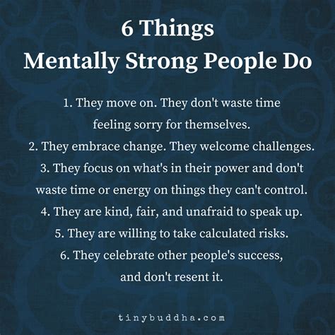 6 Things Mentally Strong People Do - Tiny Buddha