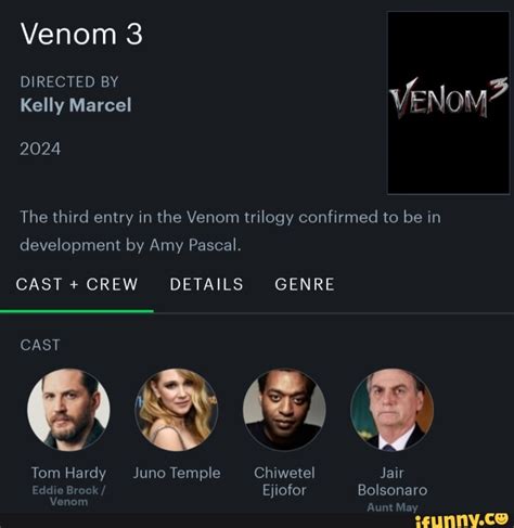 Venom 3 DIRECTED BY Kelly Marcel VENoM? 2024 The third entry in the ...