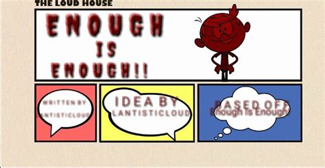 Loud House Lost Episode "Enough Is Enough" | Insane Ketta's Lost Episodes Wikia | Fandom