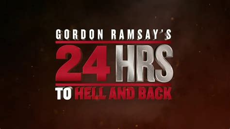 Gordon Ramsay's 24 Hours to Hell and Back wiki, synopsis, reviews - Movies Rankings!