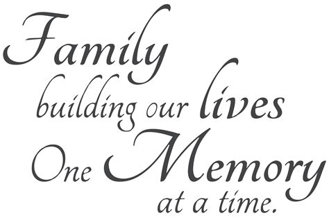 Family Time Memories Quotes