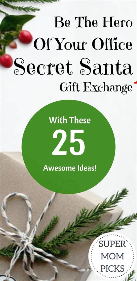 Secret Santa Gifts For The Office – 25 Epic Ideas Under $25 ~ Super Mom ...