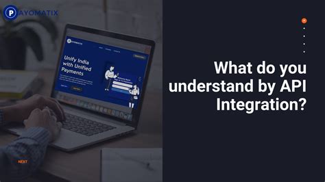 What do you understand by API Integration?