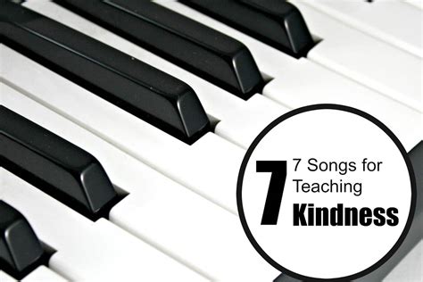 7 Songs for Teaching Kindness. - The Educators' Spin On It