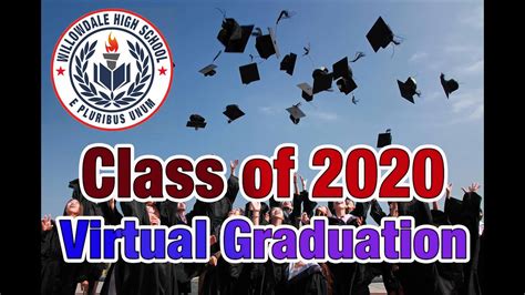 Willowdale High School - Virtual Graduation Class of 2020 - YouTube