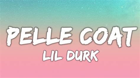 🔥 Lil Durk - Pelle Coat 🔥 (Lyrics) - YouTube