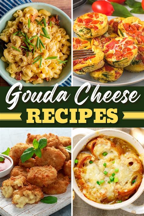 25 Gouda Cheese Recipes We Can't Live Without - Insanely Good