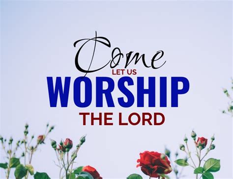 Copia de COme let us Worship The Lord 2 | PosterMyWall