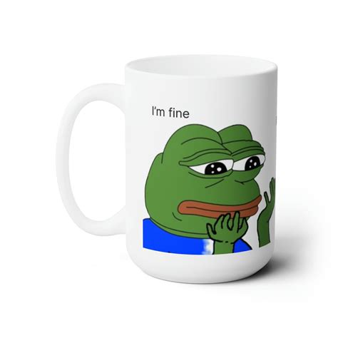 I'm Ok, I'm Fine, Gwenchana Funny Mug Pepe Mug Meme Mug Unique Gift ...