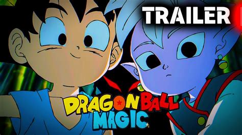 Dragon Ball Magic |Teaser Trailer|: A New Dragon Ball GT by Akira ...