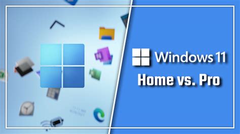 Windows 11 Home vs Pro Differences: Which version should I get? - GameRevolution