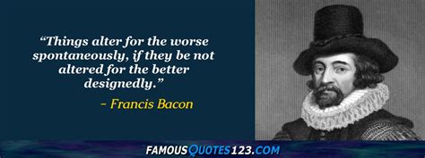 Francis Bacon Quotes - Famous Quotations By Francis Bacon - Sayings By Francis Bacon