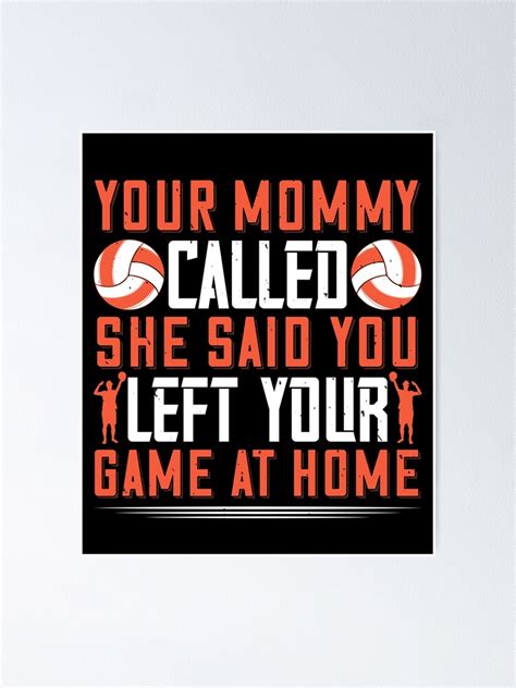 "Funny Volleyball Sayings Design" Poster for Sale by teamph | Redbubble