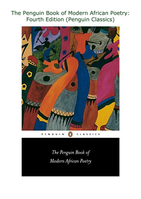 [PDF] ️DOWNLOAD⚡️ The Penguin Book of Modern African Poetry: Fourth Edition (Penguin Classics)