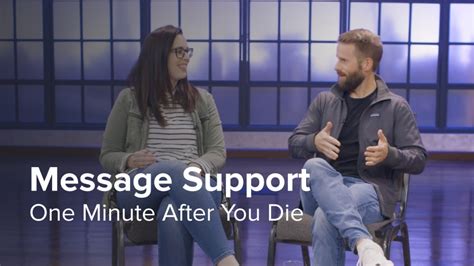 Message Support: One Minute After You Die | Life.Church Open Network