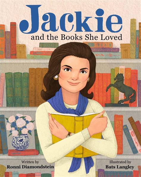 Jackie and the Books She Loved by Ronni Diamondstein