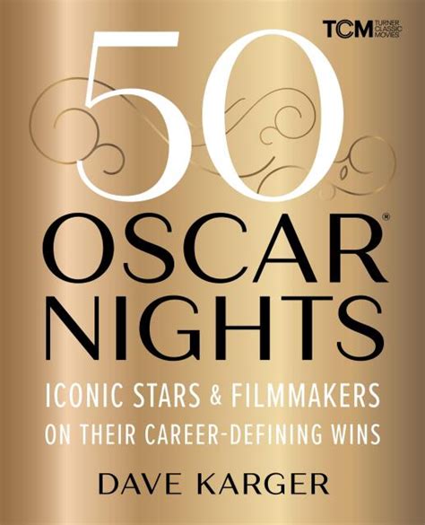 50 Oscar Nights by Dave Karger | Hachette Book Group