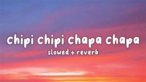 Chipi Chipi Chapa Chapa.. (Lyrics Video) - YouTube