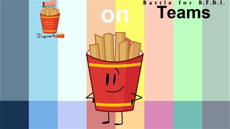 If Battle For French Fries Was In BFB Teams - YouTube