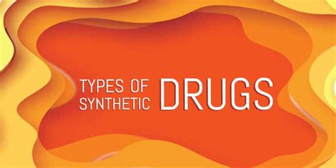 Types of Synthetic Drugs | Silver Pines Treatment Center | Hazleton, PA