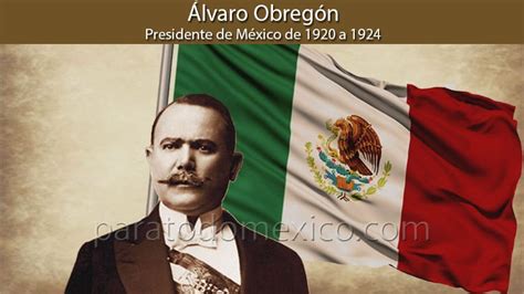 Álvaro Obregón: Biografía del 46° Presidente de México