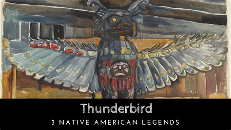 Thunderbird: Three Legends From Native American Mythology - YouTube