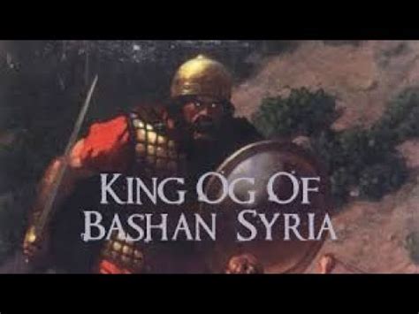 Nephilim Offspring King Og of Bashan - YouTube