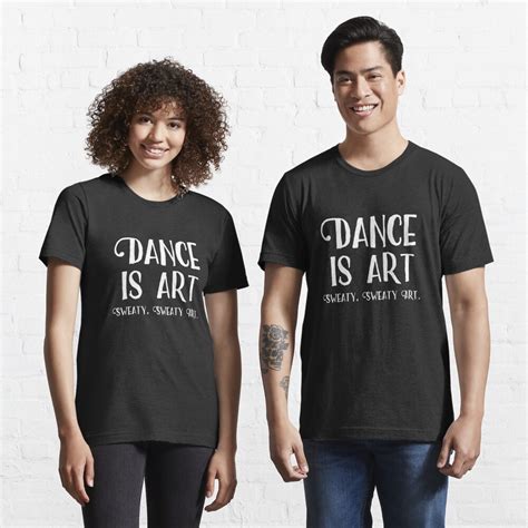 "Funny Dance Saying Dance Is Art for dark" T-shirt for Sale by ...