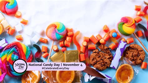 NOVEMBER 4, 2023 | NATIONAL CANDY DAY | NATIONAL CHICKEN LADY DAY ...