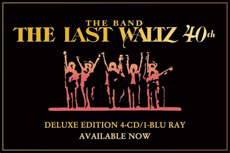 The Band Celebrates the 40th Anniversary of ‘The Last Waltz’