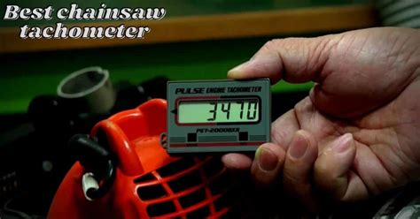 7 Best Chainsaw Tachometer (What Matters) in 2023