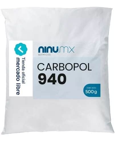 Carbopol 940 Ninu 500 Gramos Carbomero Espesante Lubrizol | MercadoLibre