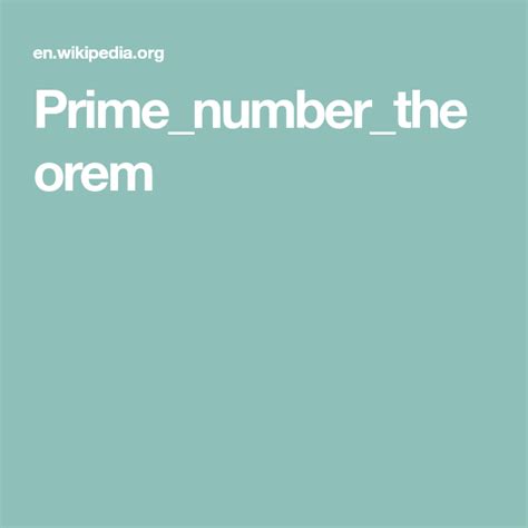 Prime_number_theorem | Prime numbers, Theorems, Prime