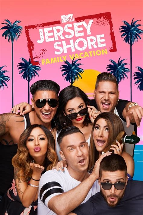 Jersey Shore: Family Vacation (TV Series 2018- ) — The Movie Database ...