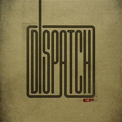 Dispatch - Dispatch EP | iHeart