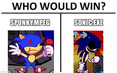 You know the answer if you saw the old sonic.exe vs sunky YouTube video ...