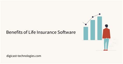 Benefits of Life Insurance Software - Digicast Technologies