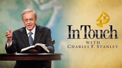 New York Times best-selling author and The founder of In Touch Ministries, Charles F. Stanley ...