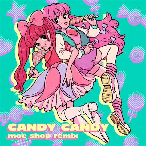 CANDY CANDY (Moe Shop Remix) - YouTube Music