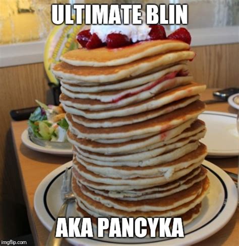 pancakes Memes - Imgflip