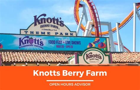 Knotts Berry Farm Hours: Opening, Closing & Holidays Hours | March 2024