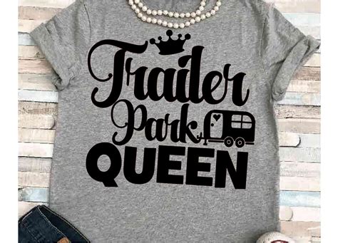 Queen svg SVG DXF JPEG Silhouette Cameo Cricut Trailer park queen svg ...