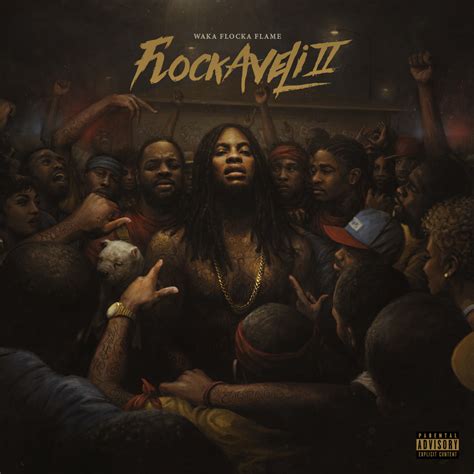 Waka Flocka Flame - Flockaveli 2 Lyrics and Tracklist | Genius