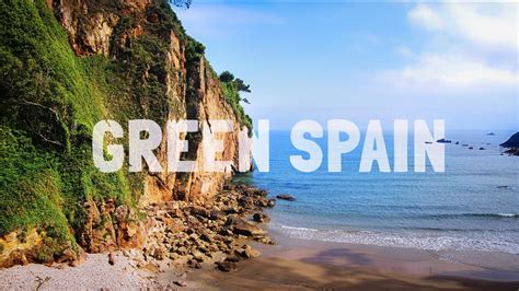 Spain | Green North Shores - YouTube